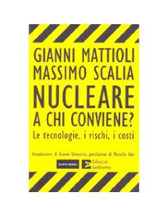 Nucleare: a chi conviene?