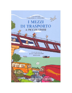 I Mezzi di Trasporto a Piccoli Passi