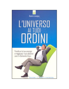 L'Universo ai Tuoi Ordini