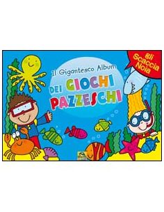 Il Gigantesco Album dei Giochi Pazzeschi - Azzurro