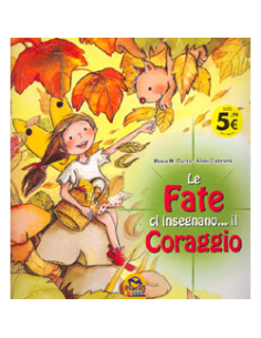 Le Fate ci Insegnano... il Coraggio