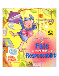 Le Fate ci Insegnano... la Responsabilità