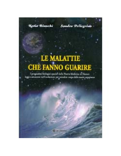 Le Malattie che Fanno Guarire