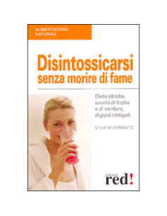 Disintossicarsi Senza Morire di Fame