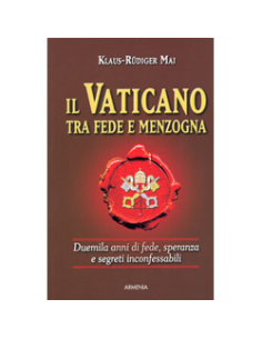 Il Vaticano Tra Fede e Menzogna