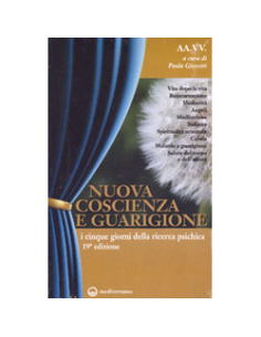 Nuova Coscienza e Guarigione
