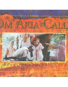 Om Aria Calda