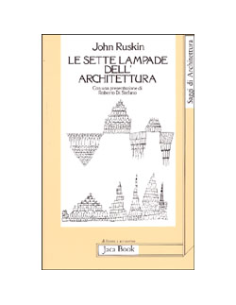 Le Sette Lampade dell'Architettura