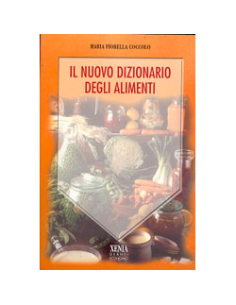 Il nuovo dizionario degli alimenti