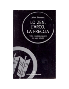 Lo Zen, l'Arco, la Freccia 