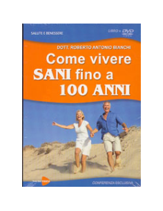 Come Vivere Sani fino a 100 Anni. (DVD)