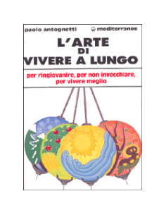 L'arte di Vivere a Lungo 