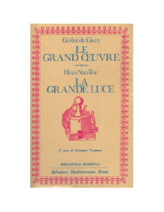 Le Grand Oeuvre - La Grande Luce 