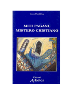 Miti Pagani, Mistero Cristiano 