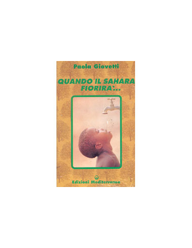 Quando il Sahara Fiorirà ...