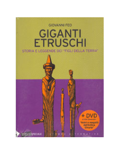 Giganti Etruschi ( con DVD)