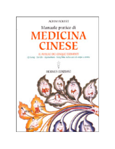 Manuale pratico di Medicina Cinese