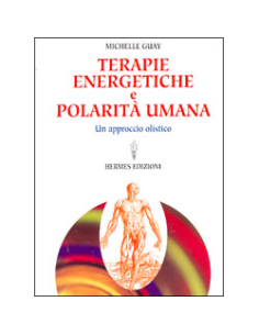 Terapie Energetiche e Polarità Umana 