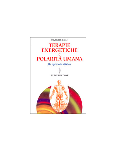 Terapie Energetiche e Polarità Umana 