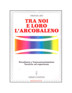 Tra Noi e Loro l'Arcobaleno 