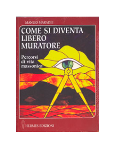 Come si diventa libero muratore. 