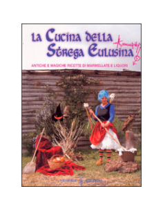 La cucina della Strega Eulusina 