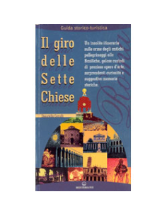 Il giro delle Sette Chiese. 