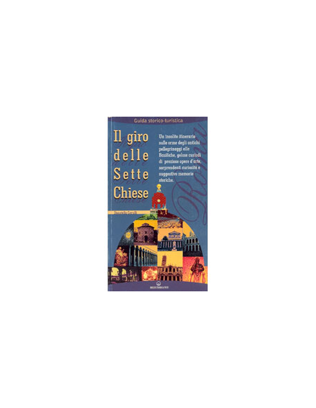 Il giro delle Sette Chiese. 
