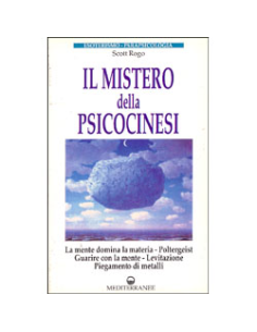 Il Mistero della Psicocinesi