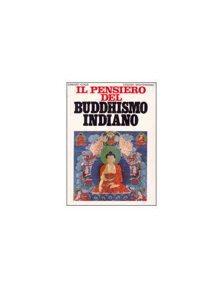 Il Pensiero del Buddhismo Indiano 