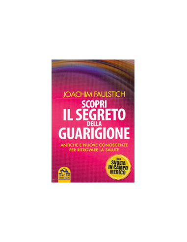 Scopri il Segreto della Guarigione