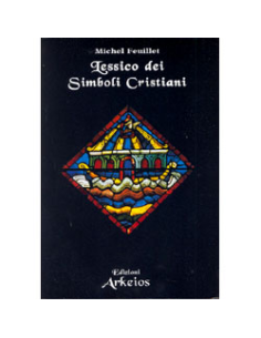 Lessico dei Simboli Cristiani 