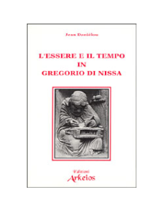 L'Essere e il Tempo in Gregorio Di Nissa 