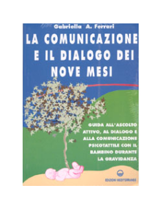 La Comunicazione e il Dialogo dei 9 Mesi 