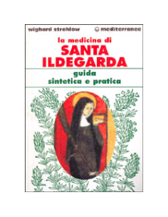 La Medicina di Santa Ildegarda 