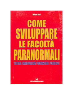 Come sviluppare le Facoltà Paranormali       