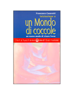 Iniziazione a un Mondo di Coccole