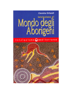 Iniziazione al Mondo degli Aborigeni 