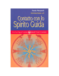 Iniziazione al Contatto con lo Spirito Guida 