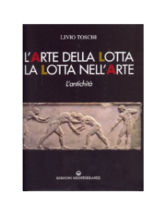 L'Arte della Lotta la Lotta nell'Arte 