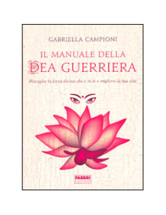 Il Manuale della Dea Guerriera
