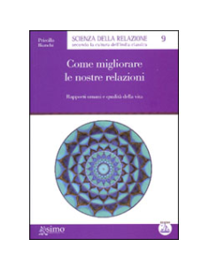 Come migliorare le nostre relazioni