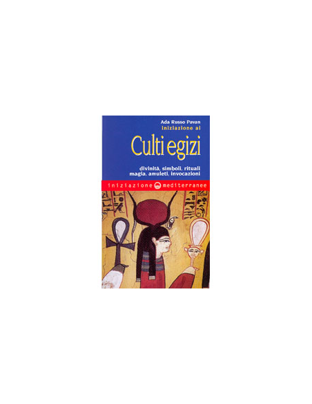 Iniziazione ai Culti Egizi 