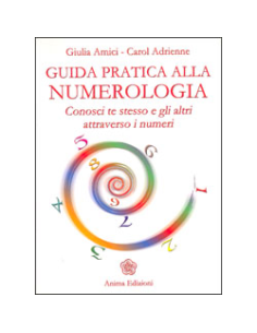 Guida Pratica alla Numerologia