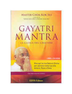 Gayatri Mantra - La Gloria del Creatore (con Cd audio)