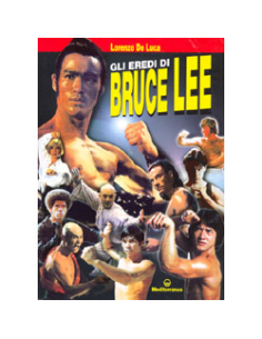 Gli eredi di Bruce Lee 