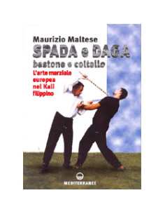 Spada e Daga / Bastone e Coltello 