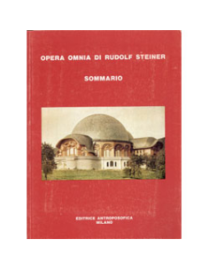 Sommario dell'Opera Omnia di Rudolf Steiner