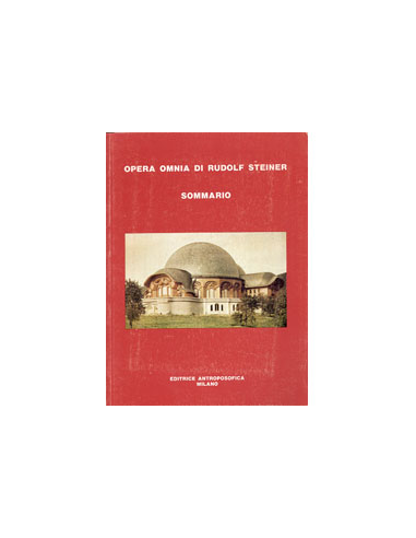 Sommario dell'Opera Omnia di Rudolf Steiner