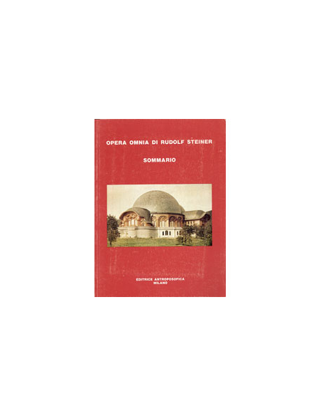 Sommario dell'Opera Omnia di Rudolf Steiner